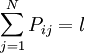 \sum_{j=1}^NP_{ij}=l